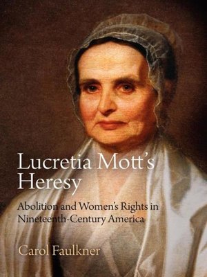 cover image of Lucretia Mott's Heresy